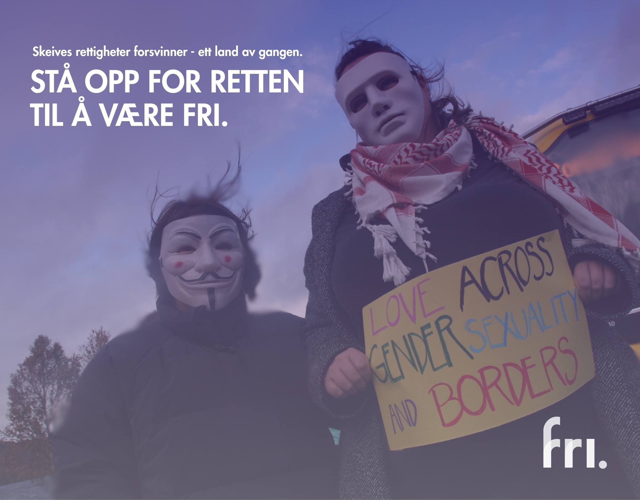 2026: Skeives rettigheter forsvinner - ett land av gangen. Stå opp for retten til å være fri.